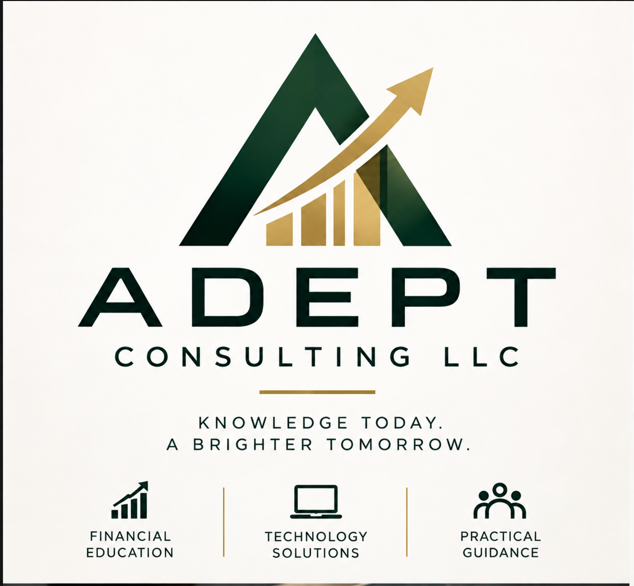 Adept Consulting LLC logo with rising arrow and the pillars Financial Education, Technology Solutions, and Practical Guidance